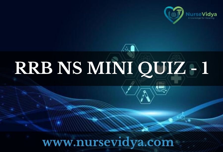 RRB NURSING SUPERINTENDENT MINI QUIZ 1