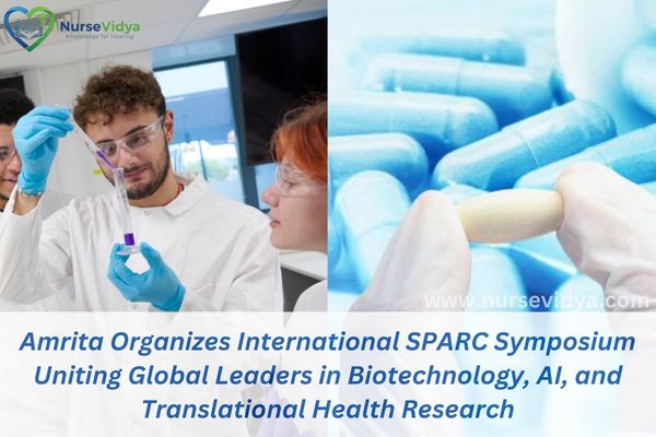Amrita Organizes International SPARC Symposium Uniting Global Leaders in Biotechnology, AI, and Translational Health Research