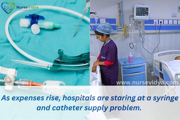 As expenses rise, hospitals are staring at a syringe and catheter supply problem.